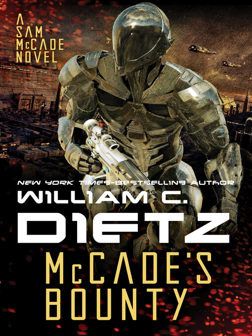 Title details for McCade's Bounty by William C. Dietz - Available